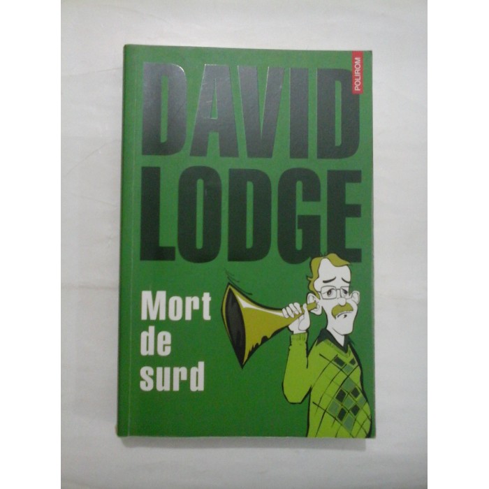 MORT DE SURD - DAVID LODGE MORT DE SURD - DAVID LODGE